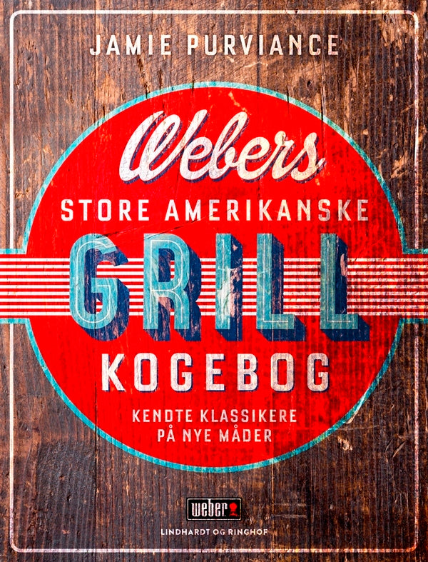 Webers store amerikanske grillkogebog