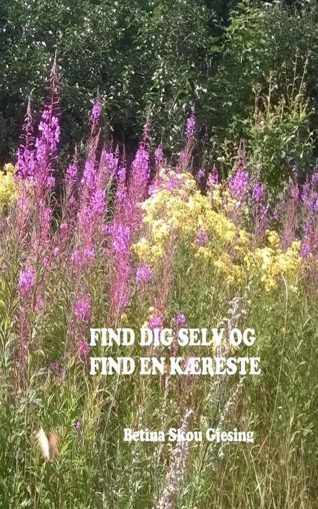 Find dig selv og find en kæreste