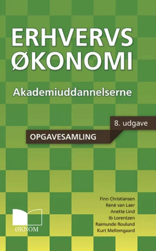 Erhvervsøkonomi - Akademiuddannelser _ Opgavesamling