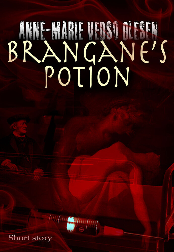 Brangane's potion