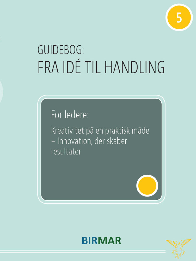 Kreativitet på en praktisk måde