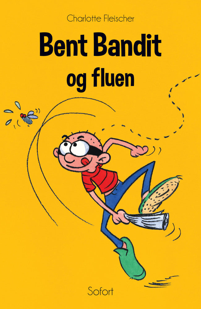 Bent Bandit og fluen