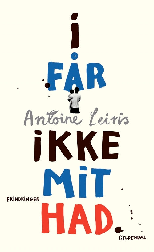 I får ikke mit had