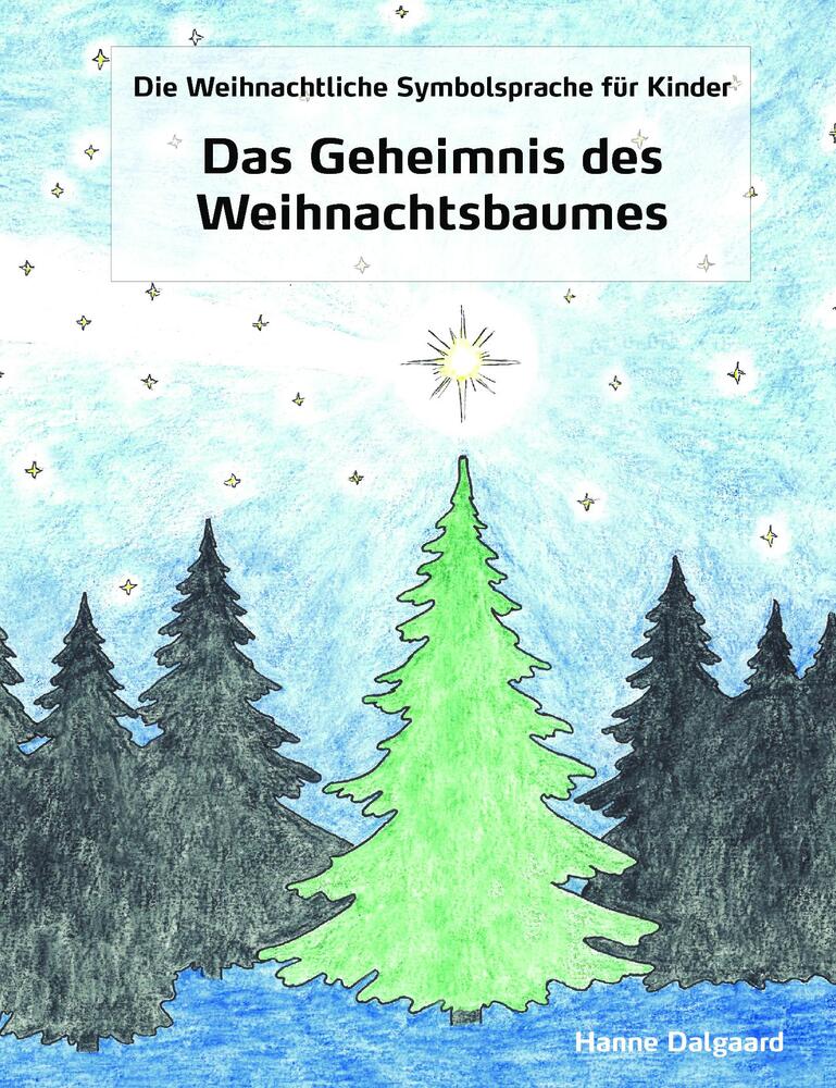 Das Geheimnis des Weihnachtsbaumes
