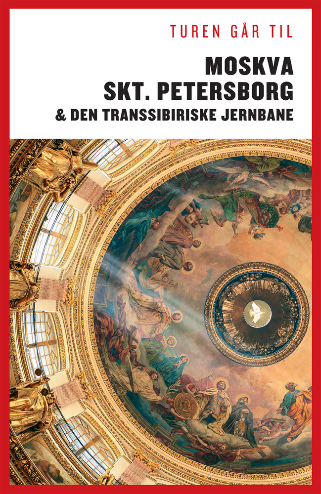 Turen Går Til Moskva, St. Petersborg & Den Transsibiriske Jernbane