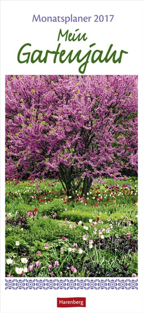 Mein Gartenjahr - My Gardening Year Monatsplaner 2017