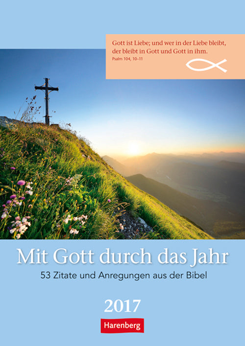 Mit Gott durch das Jahr - A Year with God Wochen-Kulturkalder 2017