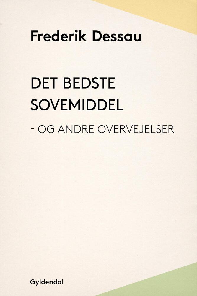Det bedste sovemiddel - og andre overvejelser
