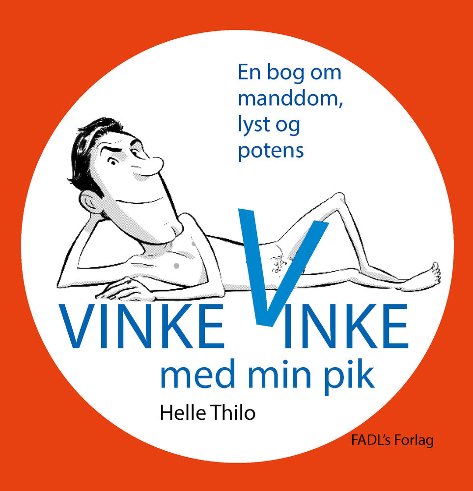 Vinke, vinke med min pik