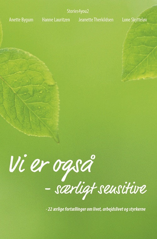 Vi er også særligt sensitive