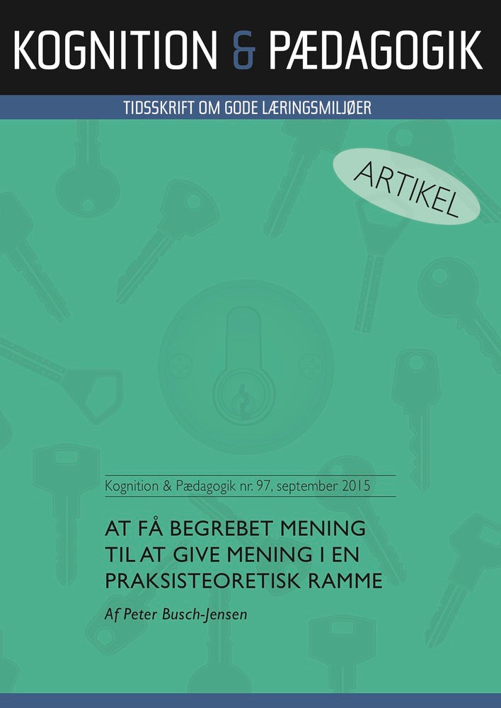 At få begrebet mening til at give mening i en praksisteoretisk ramme