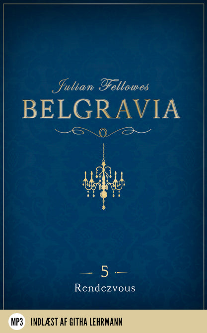 Belgravia 5 - Rendezvous