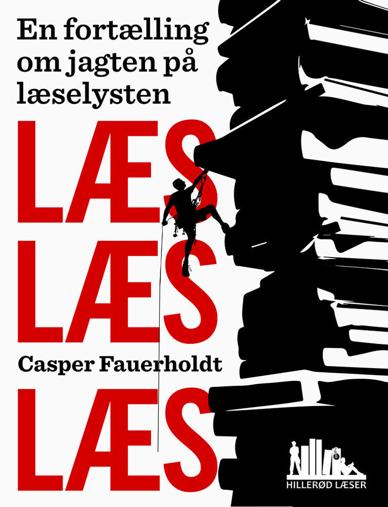 Læs, læs, læs - En fortælling om jagten på læselysten