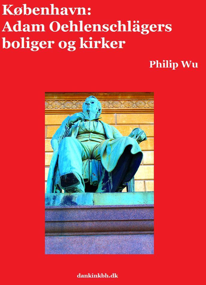 København - Adam Oehlenschlägers boliger og kirker