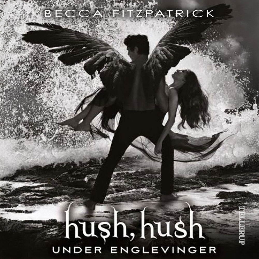 HUSH, HUSH #3: Under englevinger