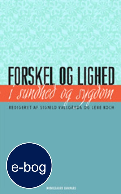 Forskel og lighed i sundhed og sygdom