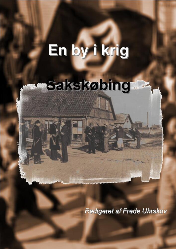 En by i krig - Sakskøbing