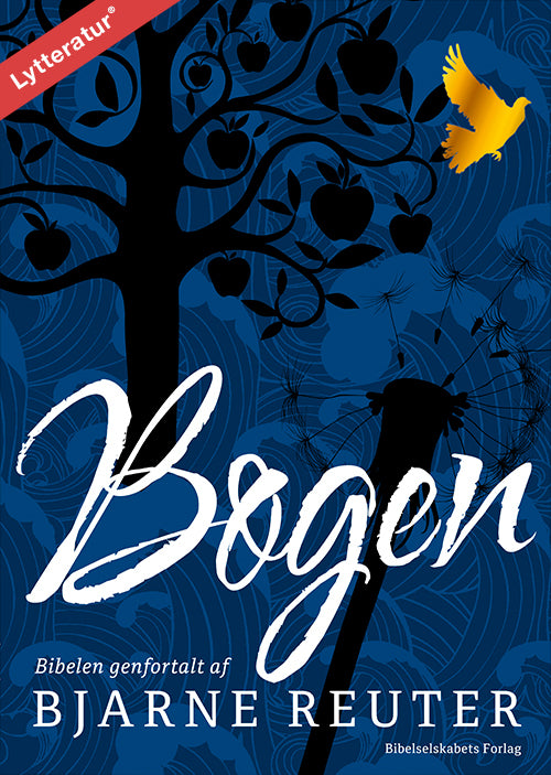 Bogen - Biblen genfortalt af Bjarne Reuter
