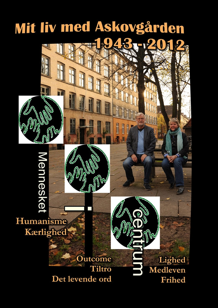 Mit liv med Askovgården 1943-2012