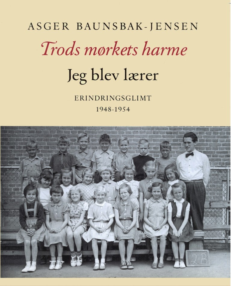 Trods mørkets harme - jeg blev lærer