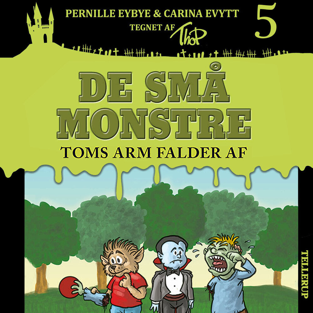 De små monstre #5: Toms arm falder af