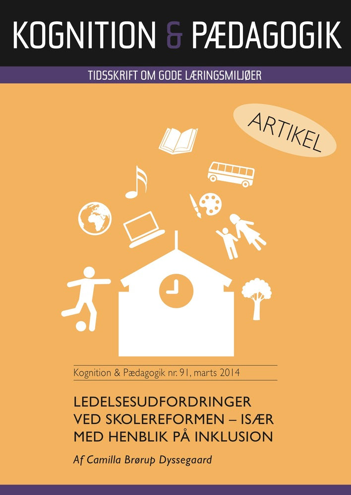 Ledelsesudfordringer ved skolereformen - især med henblik på inklusion