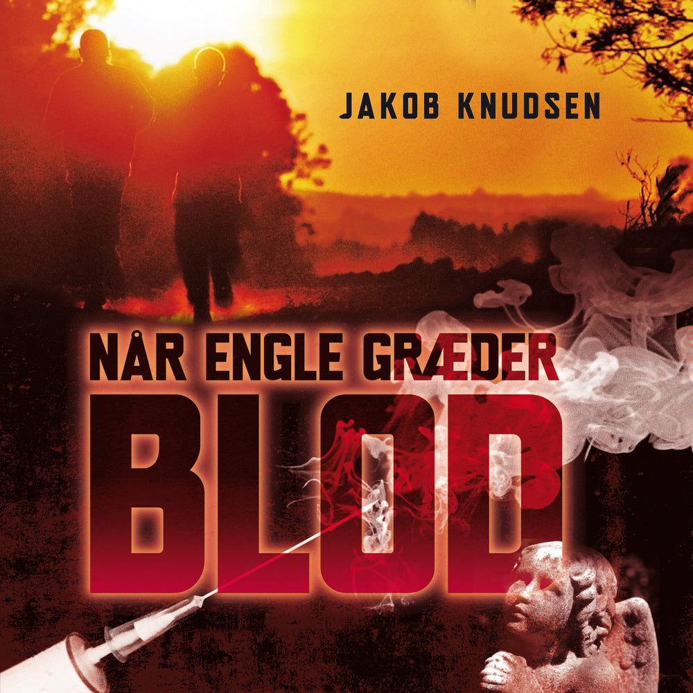 Når engle græder blod