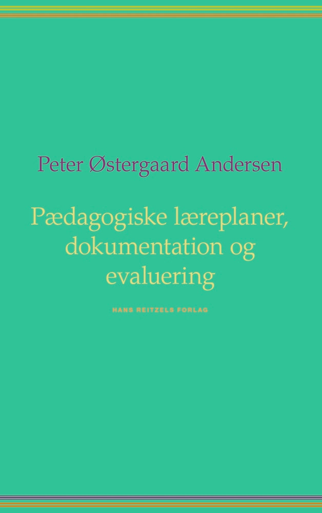 Pædagogiske læreplaner, dokumentation og evaluering