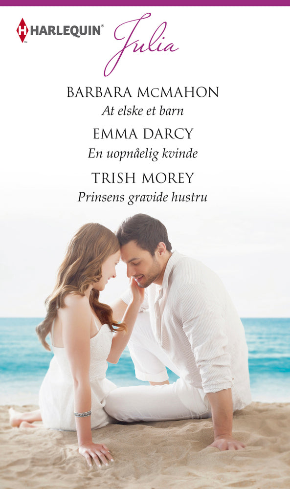 At elske et barn/En uopnåelig kvinde/Prinsens gravide hustru