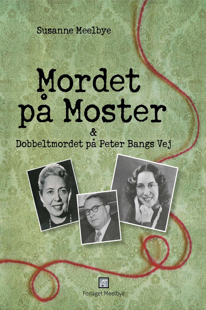 Mordet på Moster & Dobbeltmordet på Peter Bangs Vej