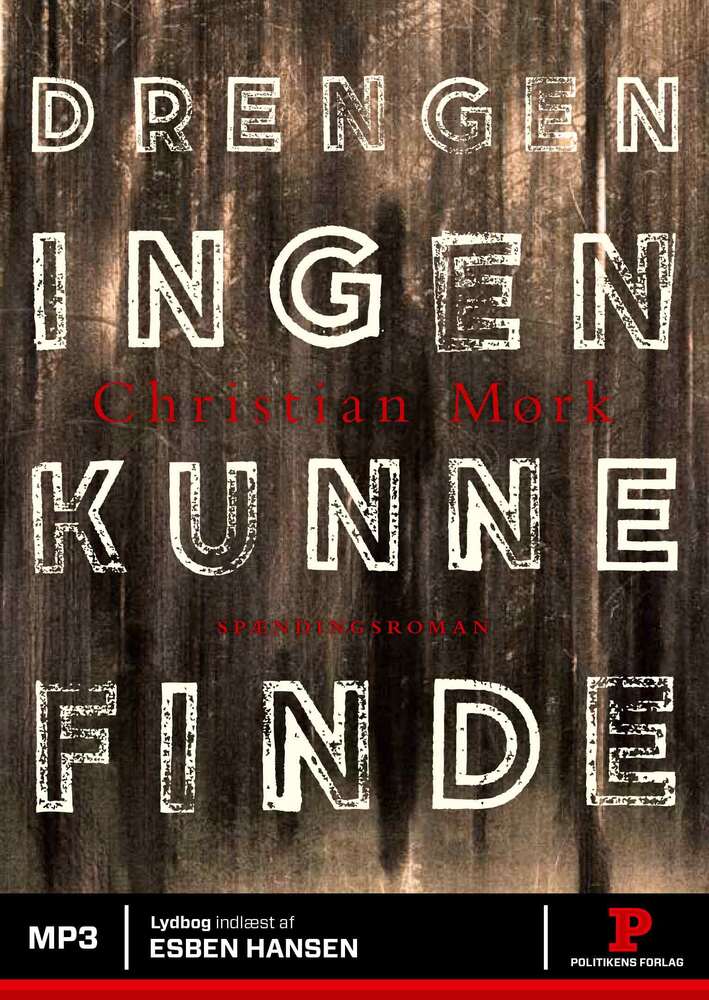 Drengen ingen kunne finde