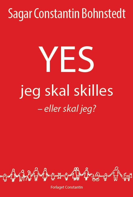 YES jeg skal skilles - eller skal jeg?