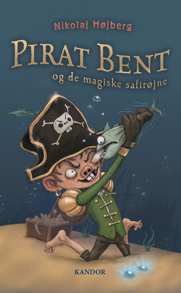 Pirat Bent og de magiske safirøjne