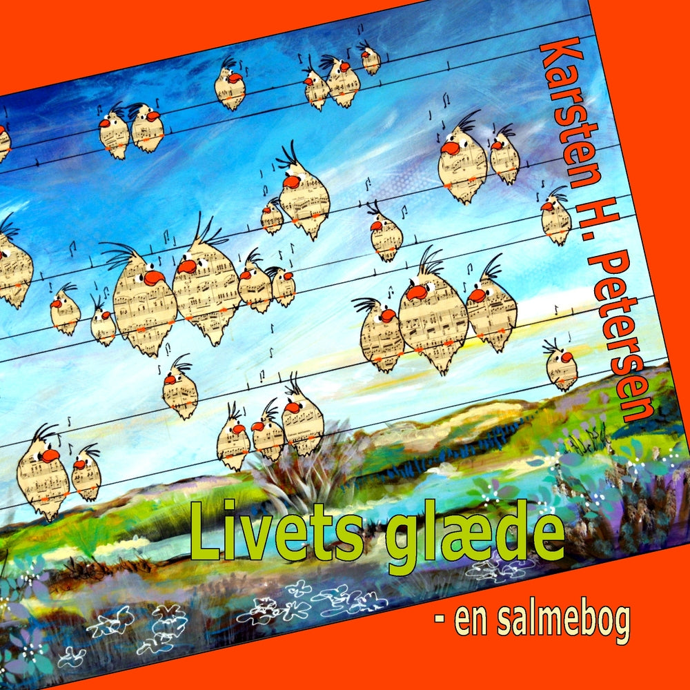 Livets glæde - en salmebog