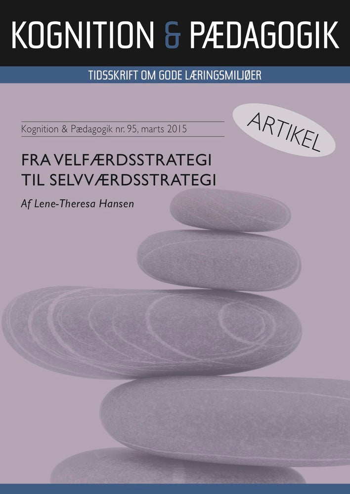 Fra velfærdsstrategi til selvværdsstrategi