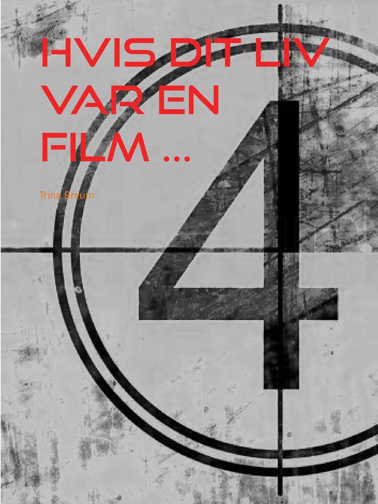 Hvis dit liv var en film