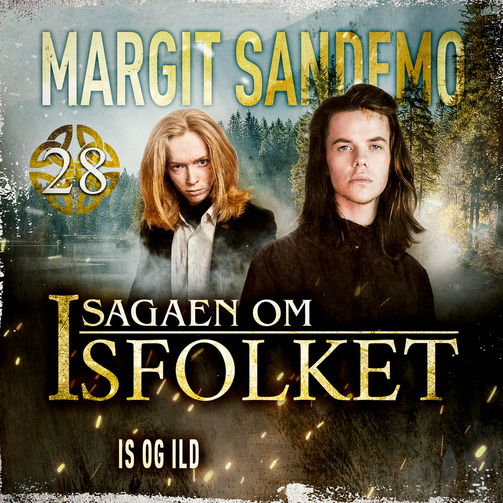 Isfolket 28 - Is og ild