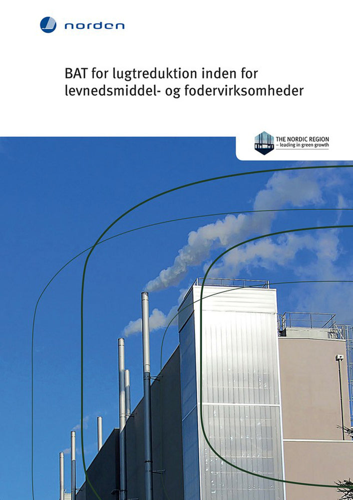 TemaNord BAT for lugtreduktion inden for levnedsmiddel- og fodervirksomheder