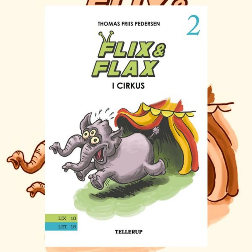 Flix & Flax #2: Flix & Flax i cirkus