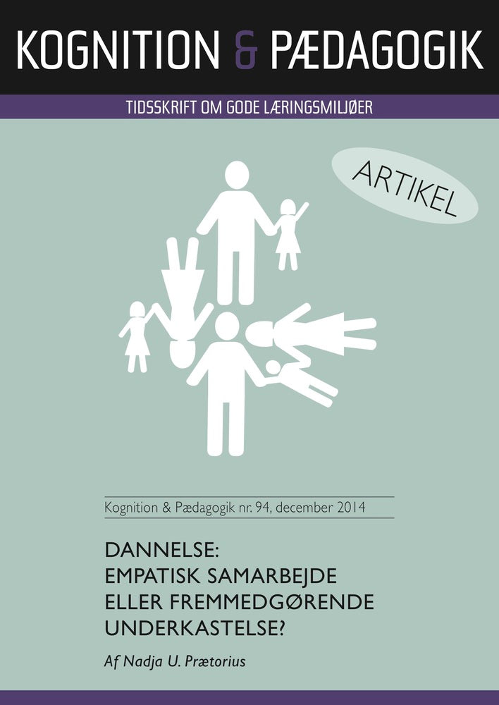 Dannelse: empatisk samarbejde eller fremmedgørende underkastelse?