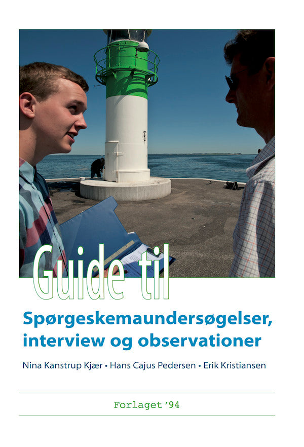 Guide til spørgeskemaundersøgelser, interview og observationer