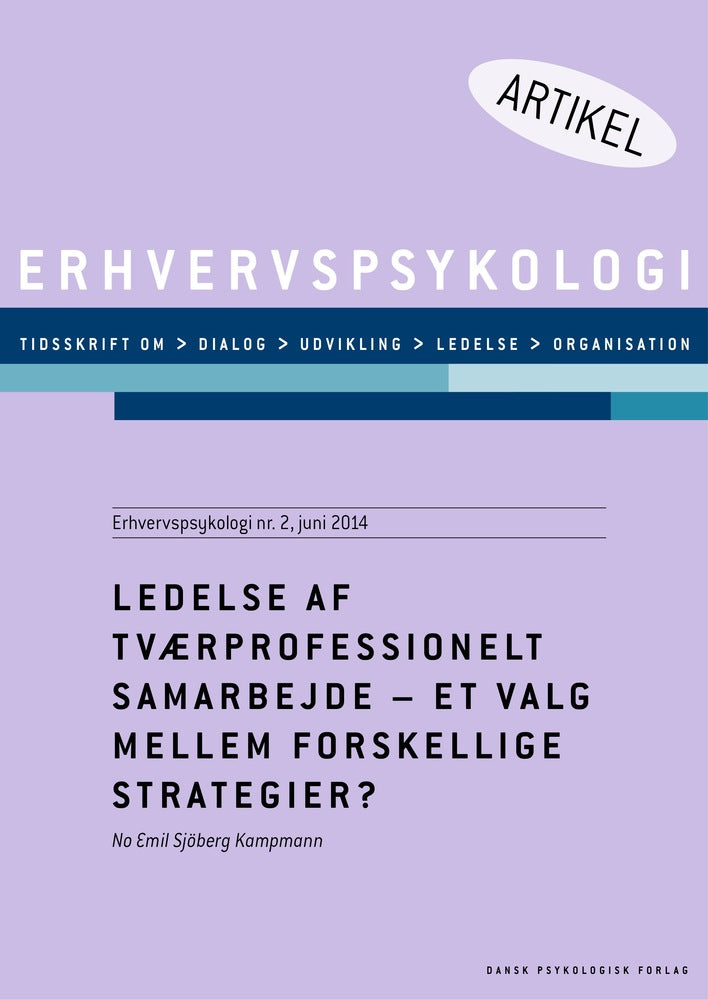 Ledelse af tværprofessionelt samarbejde - et valg mellem forskellige strategier?