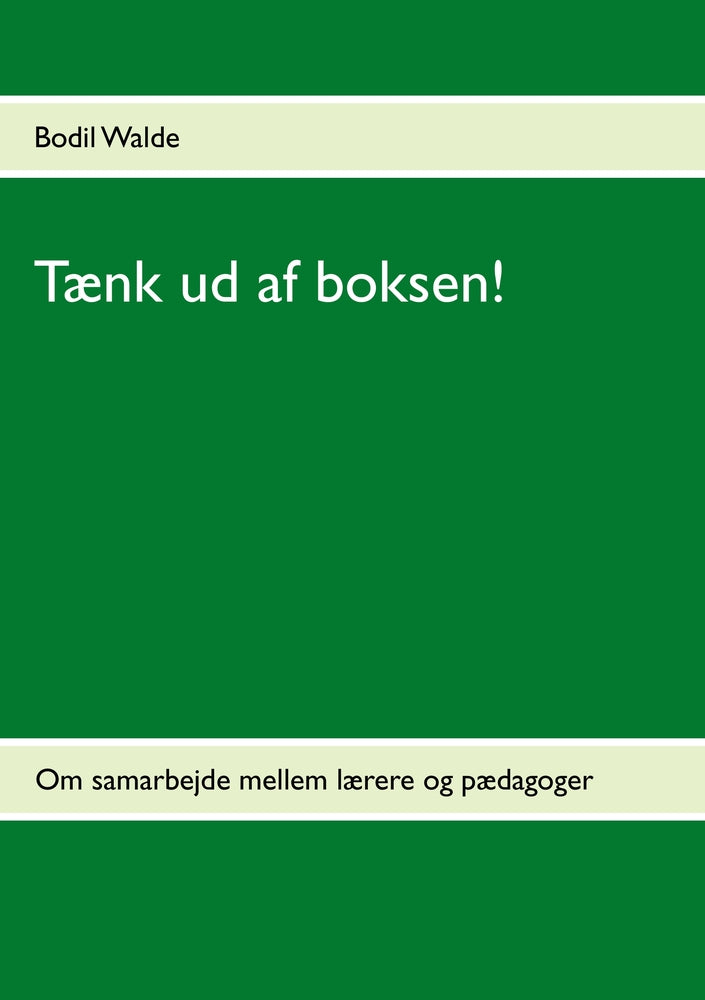 Tænk ud af boksen!