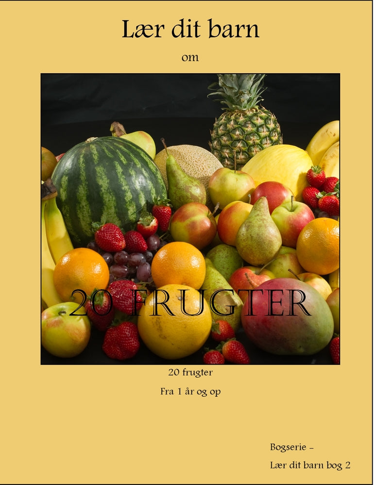 Lær dit barn om 20 frugter