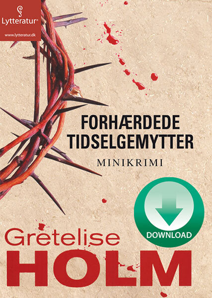 Forhærdede tidselgemytter