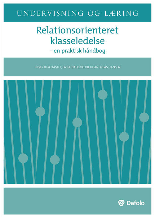 Relationsorienteret klasseledelse