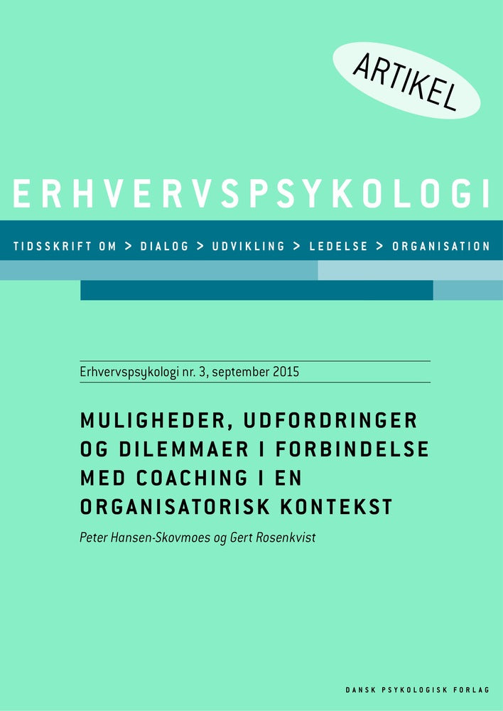 Muligheder, udfordringer og dilemmaer i forbindelse med coaching i en organisatorisk kontekst