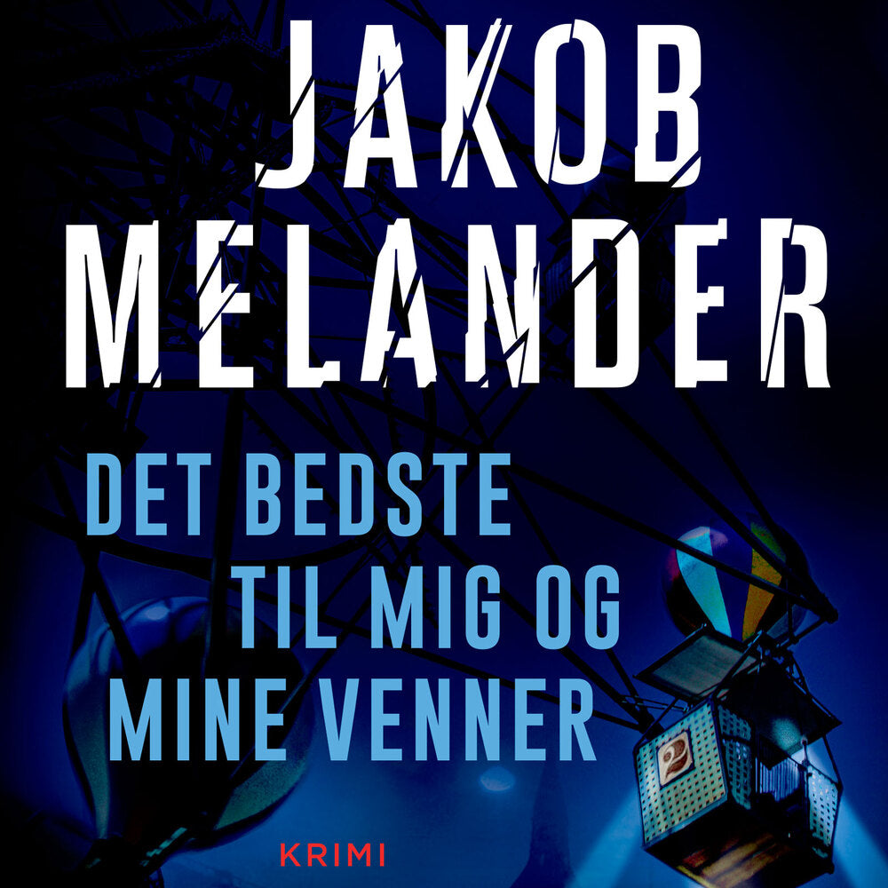 Det bedste til mig og mine venner