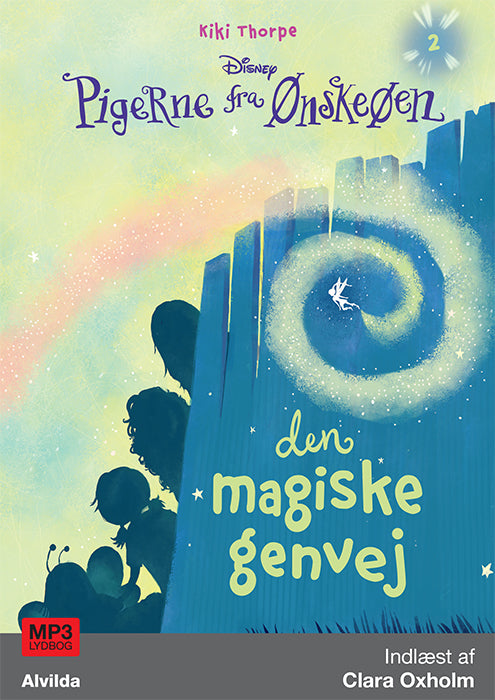 Pigerne fra Ønskeøen 2: Den magiske genvej