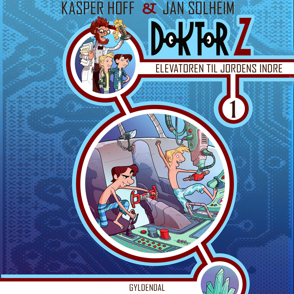 Doktor Z 1. Elevatoren til jordens indre